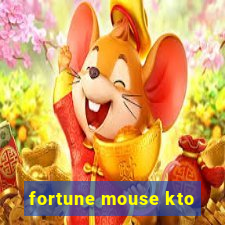 fortune mouse kto